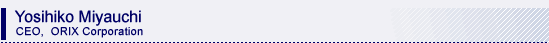 Yosihiko Miyauchi CEO, ORIX Corporation